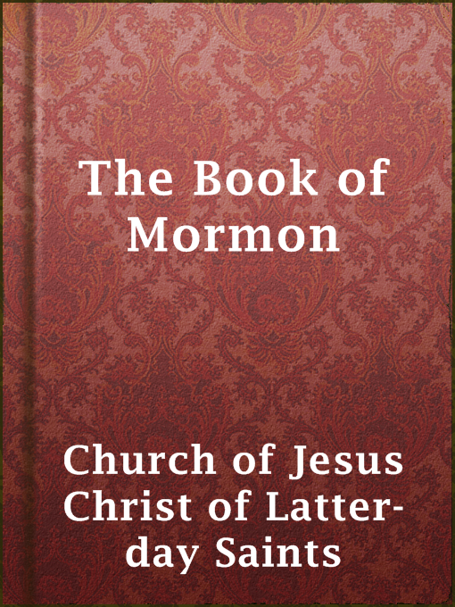 Title details for The Book of Mormon by Church of Jesus Christ of Latter-day Saints - Available